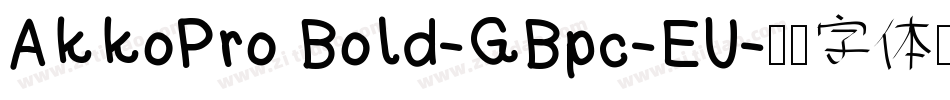 AkkoPro Bold-GBpc-EU字体转换